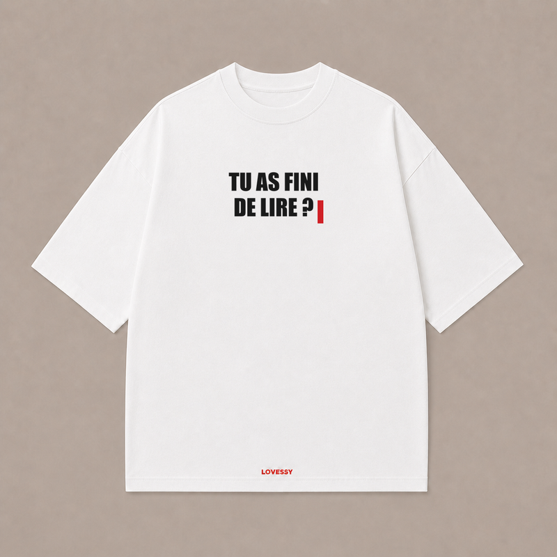T-shirt blanc LOVESSY — TU AS FINI DE LIRE ?