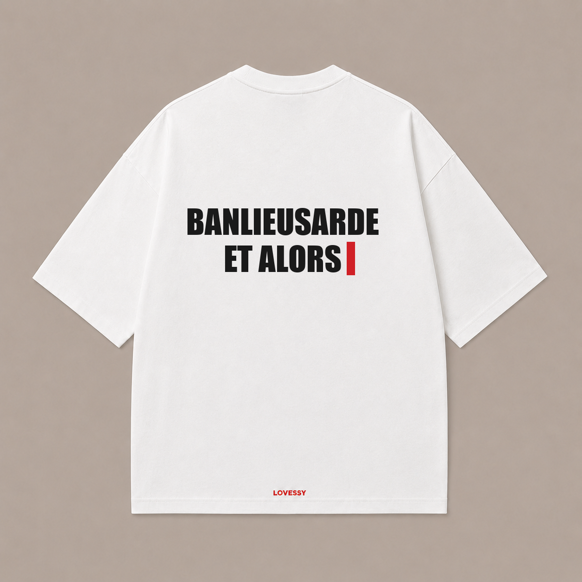 BANLIEUSARDE ET ALORS — Blanc