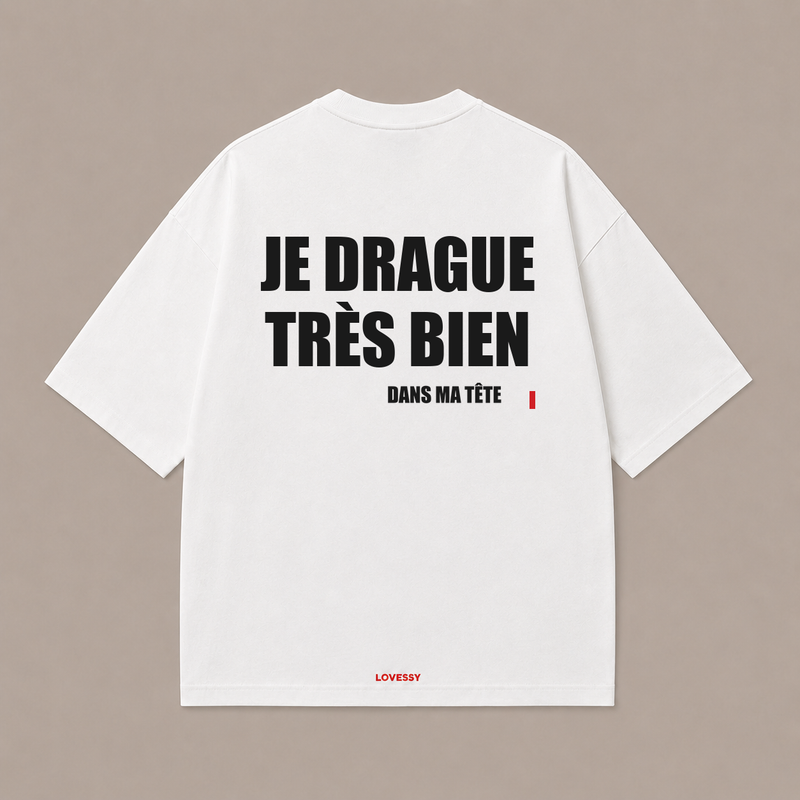 T-shirt blanc LOVESSY — JE DRAGUE TRÈS BIEN DANS MA TÊTE