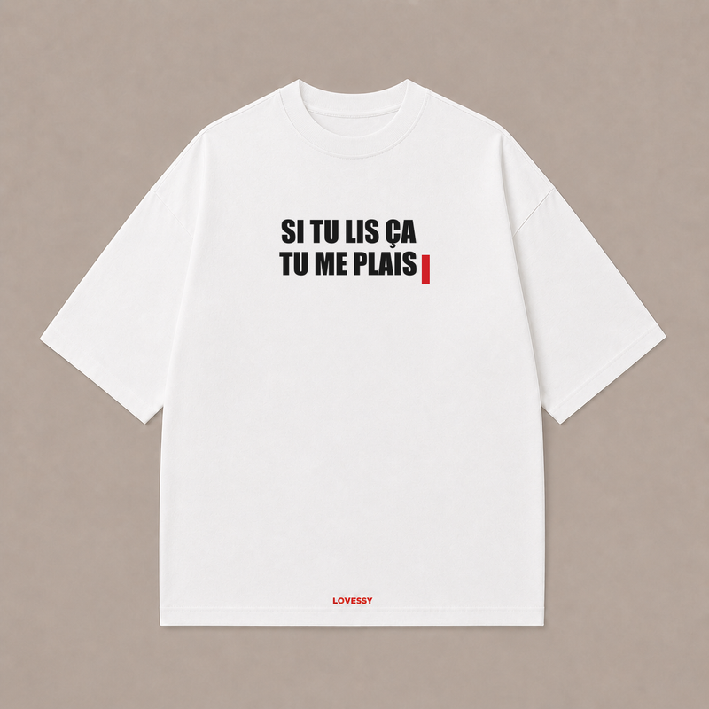 T-shirt blanc LOVESSY — SI TU LIS ÇA TU ME PLAIS